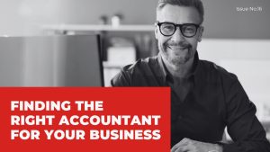 Read more about the article FINDING THE RIGHT ACCOUNTANT FOR YOUR BUSINESS